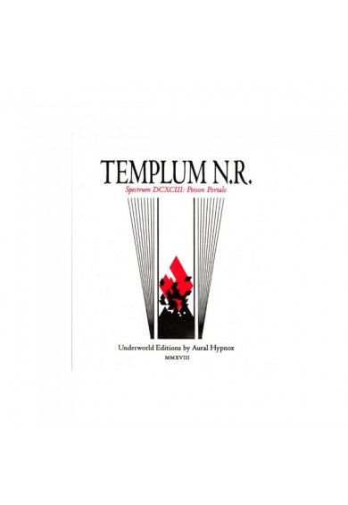 Templum N.R. ‎– "Spectrum DCXCIII: Poison Portals" CD